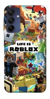 Чохол на Samsung Galaxy A15 4G/5G Life is Roblox фото 1 з 1