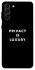 Чохол на Samsung Galaxy S21+ Privacy is luxury фото 1 з 1