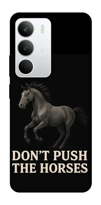 Чохол на Realme C71 Don't push the horses фото 1 з 1