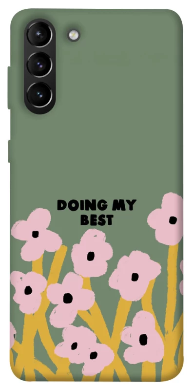 Чохол на Samsung Galaxy S21+ Doing my best фото 1 з 1