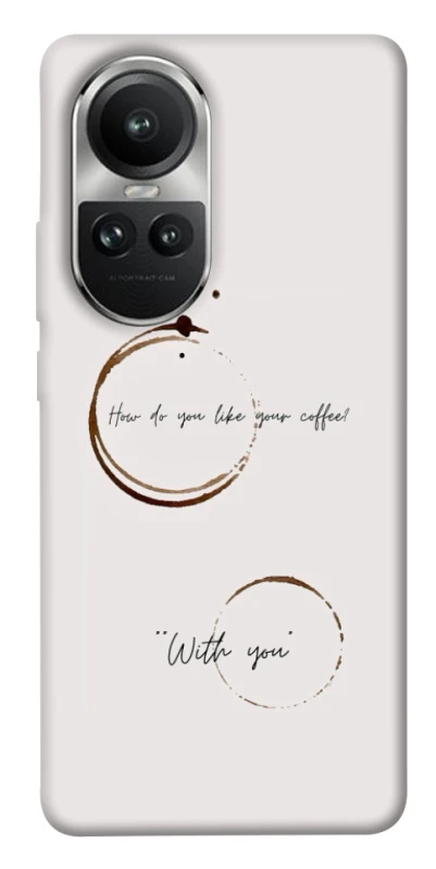 Чохол на Oppo Reno 10 Coffee with you фото 1 з 1
