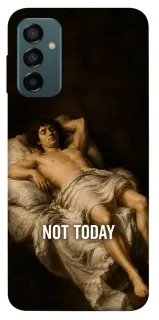 Чохол на Samsung Galaxy M13 4G Not Today фото 1 з 1