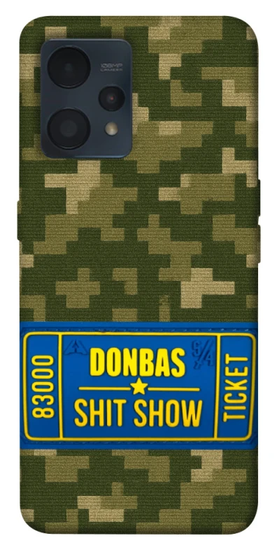 Чохол на Realme 9 4G / 9 Pro+ Donbas ticket фото 1 з 1