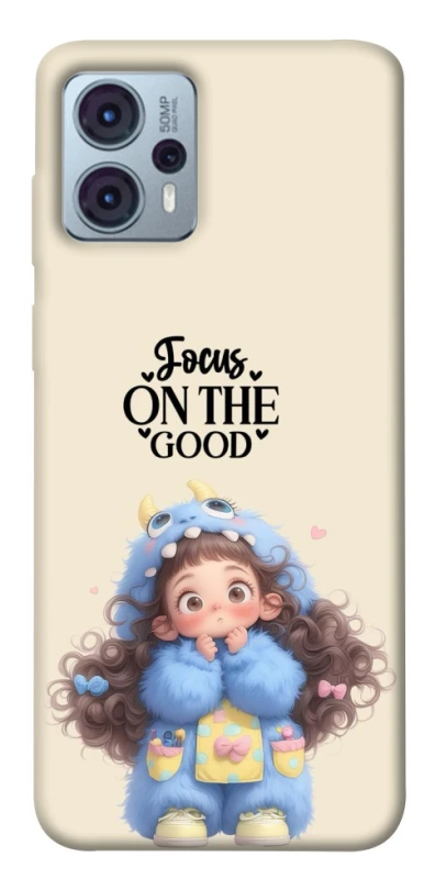 Чохол на Motorola Moto G23 Focus on the Good фото 1 з 1