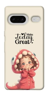 Чохол на Google Pixel 7 Make today great фото 1 з 1