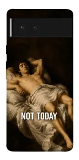 Чохол на Google Pixel 6 Not Today фото 1 з 1