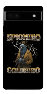 Чехол на Google Pixel 6a Spioniro Golubiro фото 1 из 1