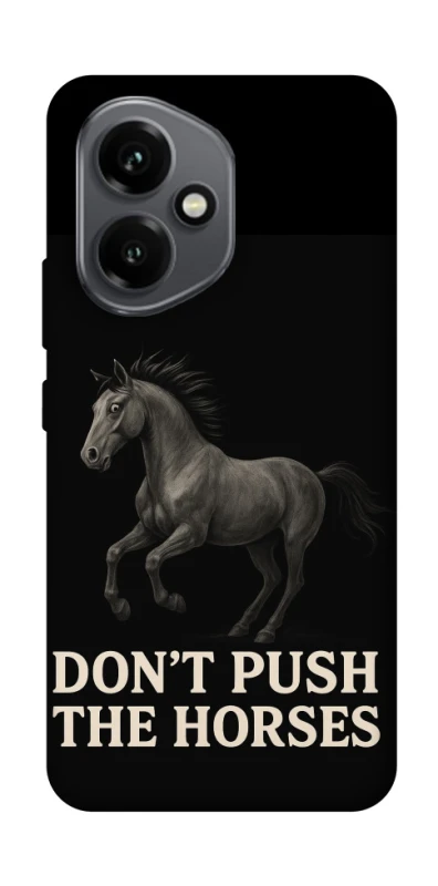 Чехол на Honor 400 Don't push the horses фото 1 из 1