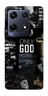 Чохол на Infinix Note 30 Pro Only God фото 1 з 1