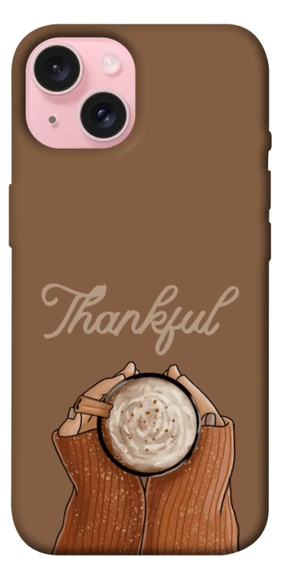 Чохол на Apple iPhone 15 (6.1") Thankful coffee фото 1 з 1