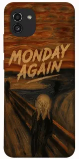 Чохол на Samsung Galaxy A03 Monday Again фото 1 з 1