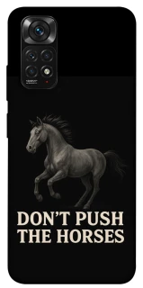 Чехол на Xiaomi Redmi Note 11 (Global) / Note 11S Don't push the horses фото 1 из 1