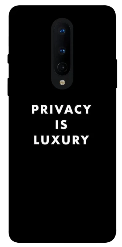 Чохол на OnePlus 8 Privacy is luxury фото 1 з 1