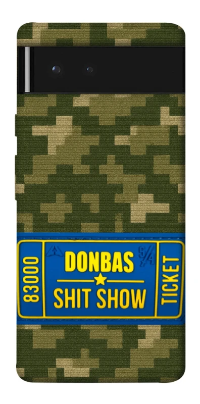 Чехол на Google Pixel 6 Donbas ticket фото 1 из 1