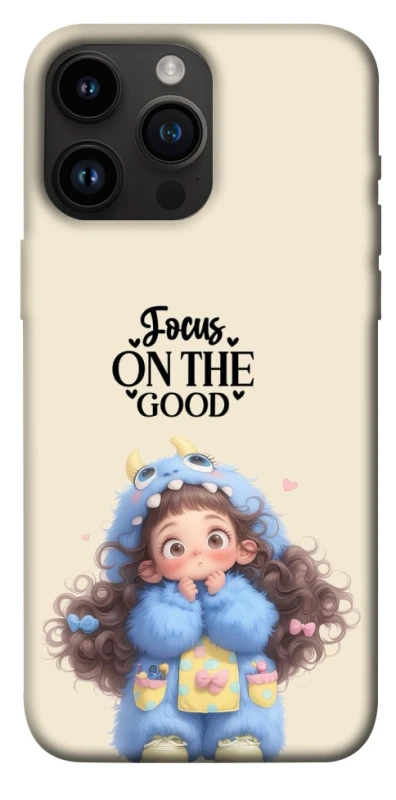 Чохол на Apple iPhone 14 Pro Max (6.7") Focus on the Good фото 1 з 1