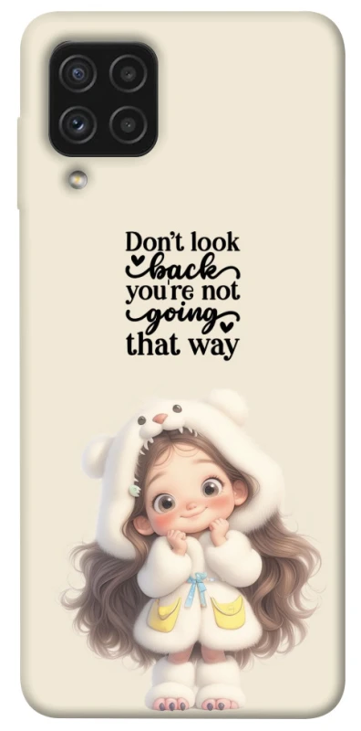 Чохол на Samsung Galaxy A22 4G Don't look back фото 1 з 1
