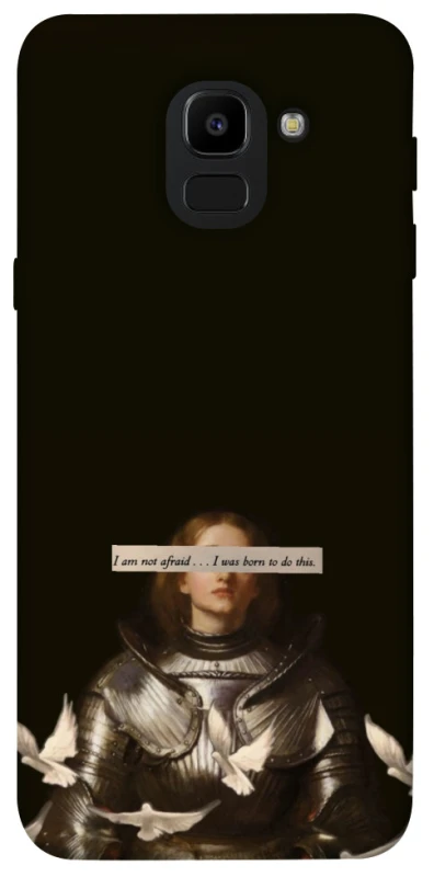 Чохол на Samsung J600F Galaxy J6 (2018) Not afraid фото 1 з 1