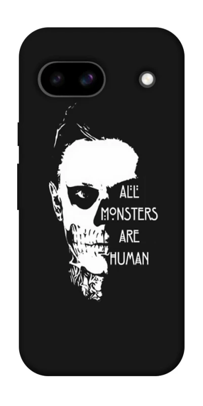Чохол на Google Pixel 8a All Monsters are Human фото 1 з 1