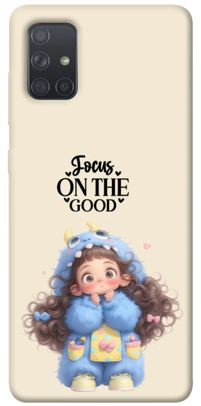 Чохол на Samsung Galaxy A71 Focus on the Good фото 1 з 1