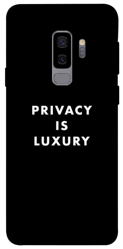 Чохол на Samsung Galaxy S9+ Privacy is luxury фото 1 з 1