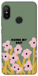 Чохол на Xiaomi Mi A2 Lite / Xiaomi Redmi 6 Pro Doing my best фото 1 з 1