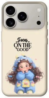 Чехол на Apple iPhone 18 Pro Focus on the Good фото 1 из 2