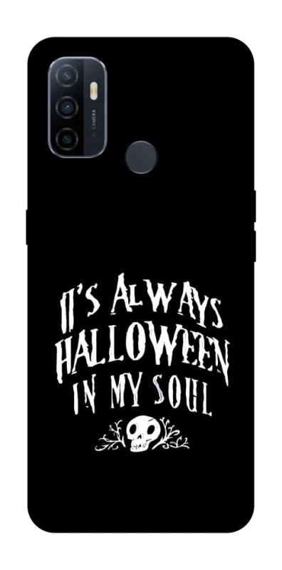 Чохол на Oppo A53 / A32 / A33 Halloween in my soul фото 1 з 1