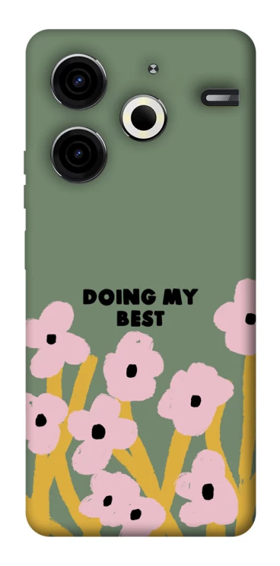 Чехол на TECNO Pova 6 Neo (LI6) Doing my best фото 1 из 1