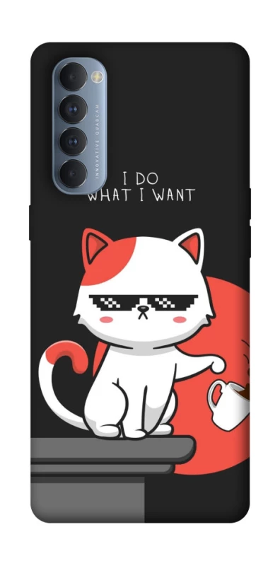 Чохол на Oppo Reno 4 Pro I do what i wont фото 1 з 1