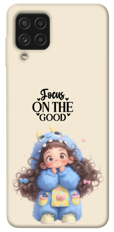 Чохол на Samsung Galaxy A22 4G Focus on the Good фото 1 з 1