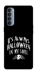 Чохол на Oppo Reno 4 Pro Halloween in my soul фото 1 з 1