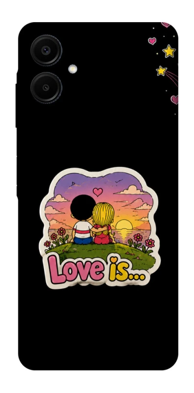 Чохол на Samsung Galaxy A06 Love is ver.5 фото 1 з 1