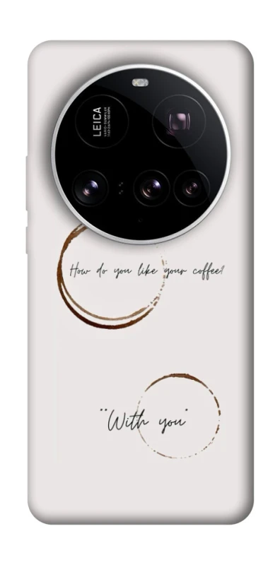 Чохол на Xiaomi 15 Ultra Coffee with you фото 1 з 1