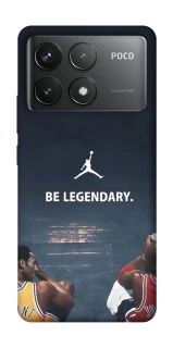 Чохол на Xiaomi Poco F6 Pro Be Legendary фото 1 з 1