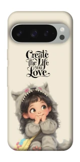 Чохол на Google Pixel 10 Pro XL Create the life you love фото 1 з 1