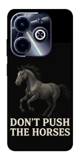 Чехол на Infinix Hot 40i Don't push the horses фото 1 из 1