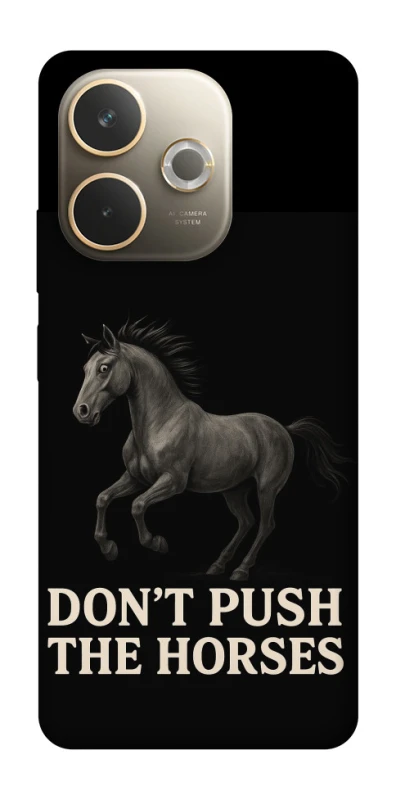 Чохол на Oppo A5 Pro 4G Don't push the horses фото 1 з 1