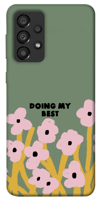 Чехол на Samsung Galaxy A33 5G Doing my best фото 1 из 1