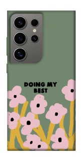 Чехол на Samsung Galaxy S24 Ultra Doing my best фото 1 из 1