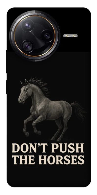 Чохол на Xiaomi Poco F7 Pro Don't push the horses фото 1 з 1