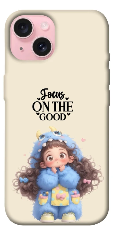 Чехол на Apple iPhone 15 (6.1") Focus on the Good фото 1 из 1