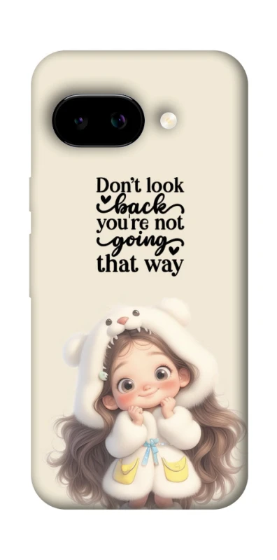 Чехол на Google Pixel 9a Don't look back фото 1 из 1