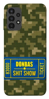 Чехол на Samsung Galaxy A13 4G Donbas ticket фото 1 из 1