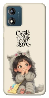 Чохол на Motorola Moto E13 Create the life you love фото 1 з 1