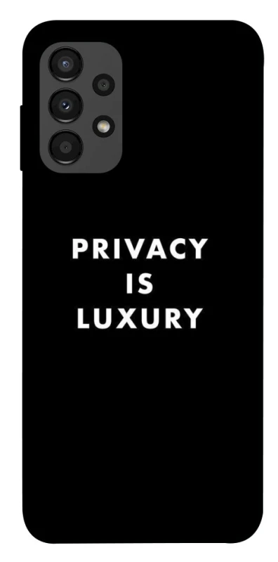Чохол на Samsung Galaxy A13 4G Privacy is luxury фото 1 з 1