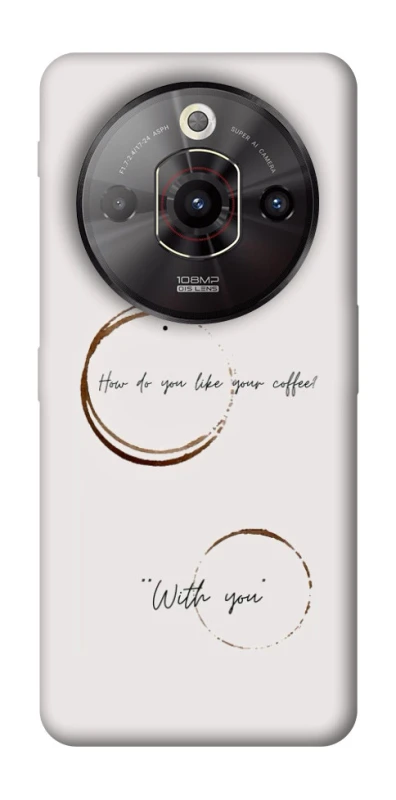 Чохол на ZTE Nubia Focus Pro Coffee with you фото 1 з 1