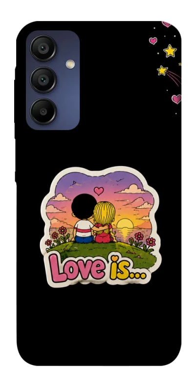 Чохол на Samsung Galaxy A15 4G/5G Love is ver.5 фото 1 з 1