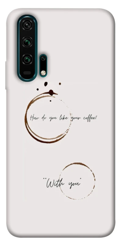 Чохол на Huawei Honor 20 Pro Coffee with you фото 1 з 1