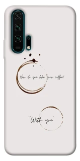 Чехол на Huawei Honor 20 Pro Coffee with you фото 1 из 1