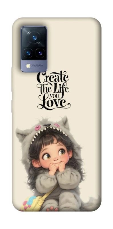 Чохол на Vivo V21 Create the life you love фото 1 з 1
